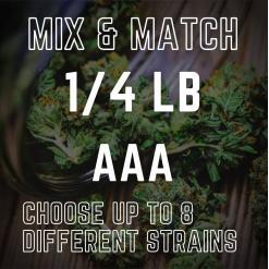1/4 lb (4 Oz) with 8 Different Strains (AAA) – Mix & Match – Build Your Own